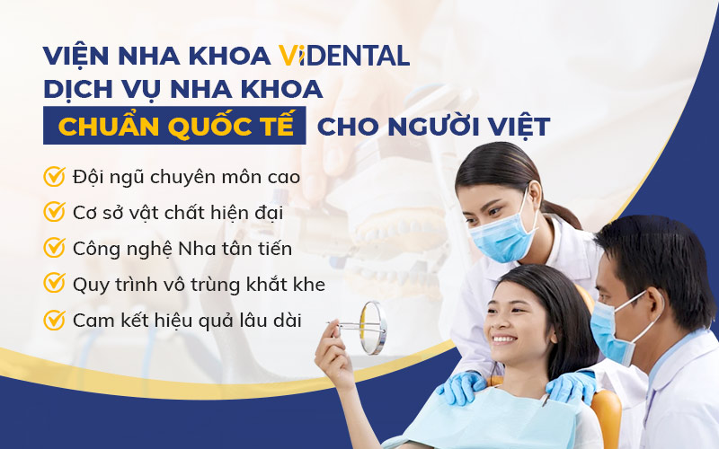 Vidental là nha khoa uy tín, chất lượng, giúp mang tới dịch vụ chuẩn quốc tế cho người Việt